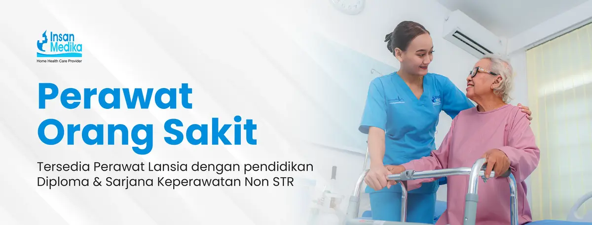 Perawat Orang Sakit terbaik di Indonesia
